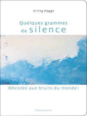 cover image of Quelques grammes de silence